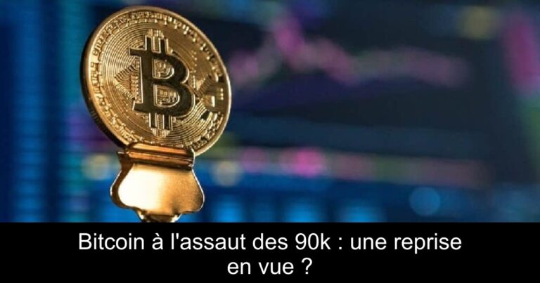 Bitcoin à l'assaut des 90k : une reprise en vue ?