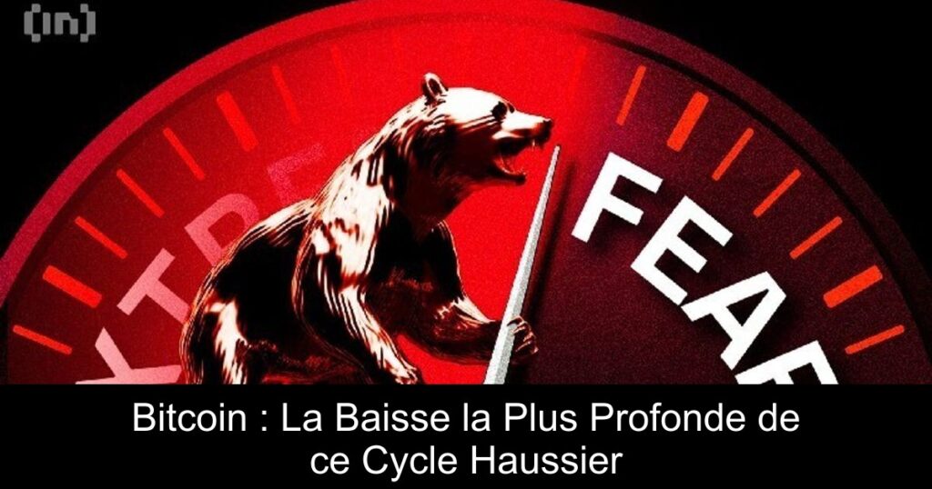 Bitcoin : La Baisse la Plus Profonde de ce Cycle Haussier