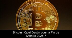 Bitcoin : Quel Destin pour la Fin de l’Année 2025 ?