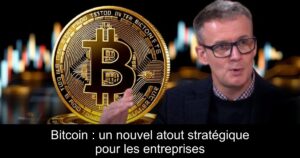 Bitcoin : un nouvel atout stratégique pour les entreprises