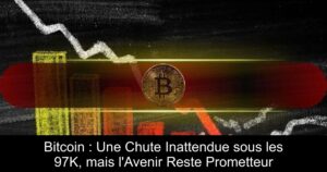 Bitcoin : Une Chute Inattendue sous les 97K, mais l&rsquo;Avenir Reste Prometteur