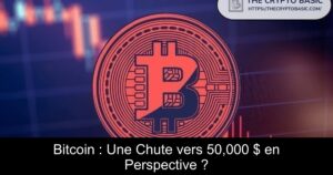Bitcoin : Une Chute vers 50,000 $ en Perspective ?