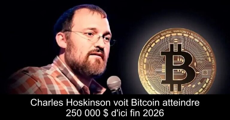 Charles Hoskinson voit Bitcoin atteindre 250 000 $ d'ici fin 2026