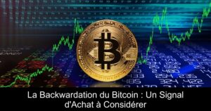 La Backwardation du Bitcoin : Un Signal d&rsquo;Achat à Considérer