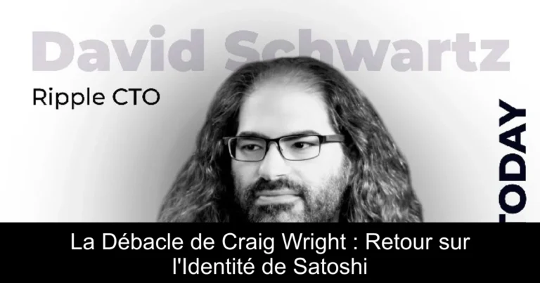 La Débacle de Craig Wright : Retour sur l'Identité de Satoshi