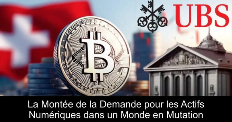 La Montée de la Demande pour les Actifs Numériques dans un Monde en Mutation
