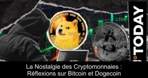 La Nostalgie des Cryptomonnaies : Réflexions sur Bitcoin et Dogecoin