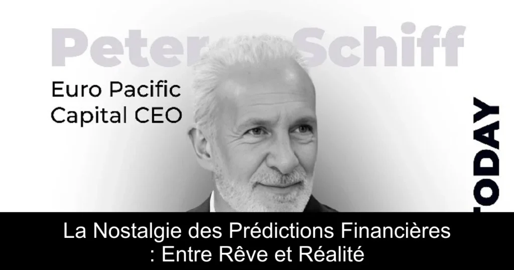 La Nostalgie des Prédictions Financières : Entre Rêve et Réalité