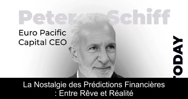 La Nostalgie des Prédictions Financières : Entre Rêve et Réalité