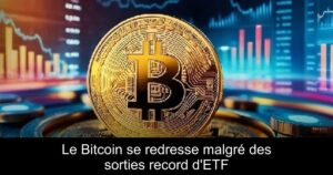 Le Bitcoin se redresse malgré des sorties record d&rsquo;ETF