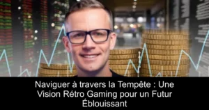 Naviguer à travers la Tempête : Une Vision Rétro Gaming pour un Futur Éblouissant