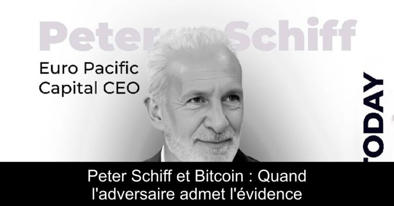 Peter Schiff et Bitcoin : Quand l'adversaire admet l'évidence