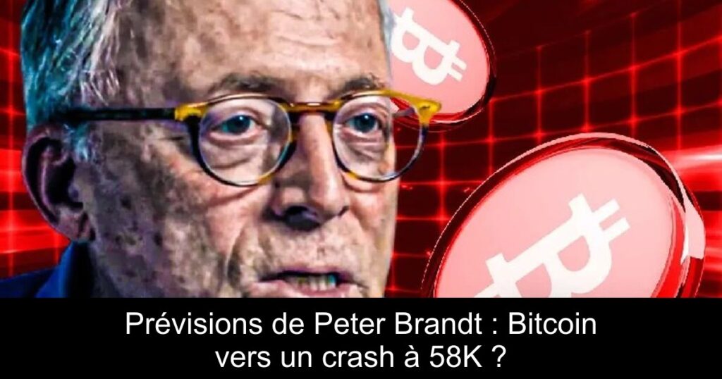 Prévisions de Peter Brandt : Bitcoin vers un crash à 58K ?