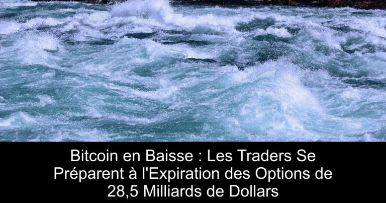 Bitcoin en Baisse : Les Traders Se Préparent à l'Expiration des Options de 28,5 Milliards de Dollars