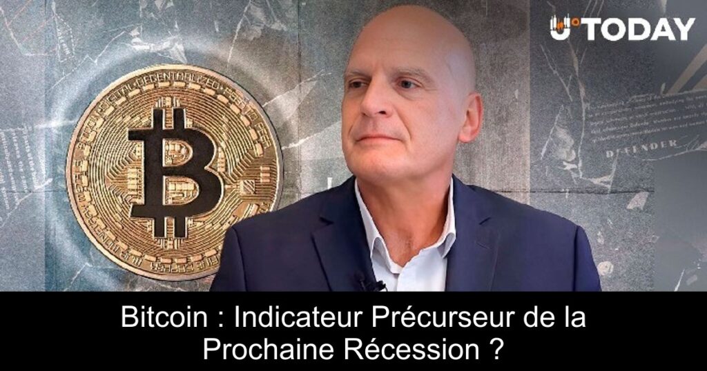 Bitcoin : Indicateur Précurseur de la Prochaine Récession ?