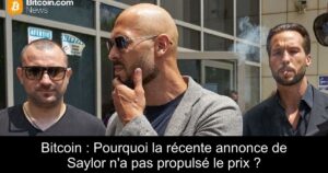 Bitcoin : Pourquoi la récente annonce de Saylor n&rsquo;a pas propulsé le prix ?