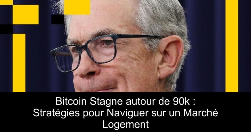 Bitcoin Stagne autour de 90k : Stratégies pour Naviguer sur un Marché Logement