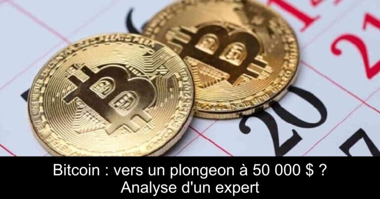 Bitcoin : vers un plongeon à 50 000 $ ? Analyse d'un expert