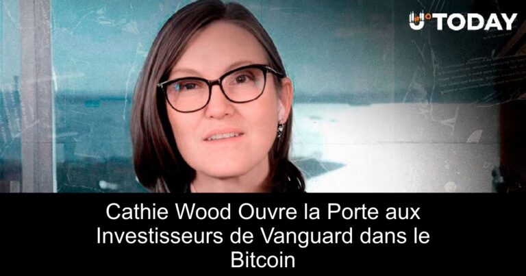 Cathie Wood Ouvre la Porte aux Investisseurs de Vanguard dans le Bitcoin