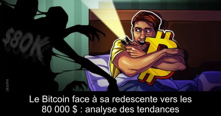Le Bitcoin face à sa redescente vers les 80 000 $ : analyse des tendances