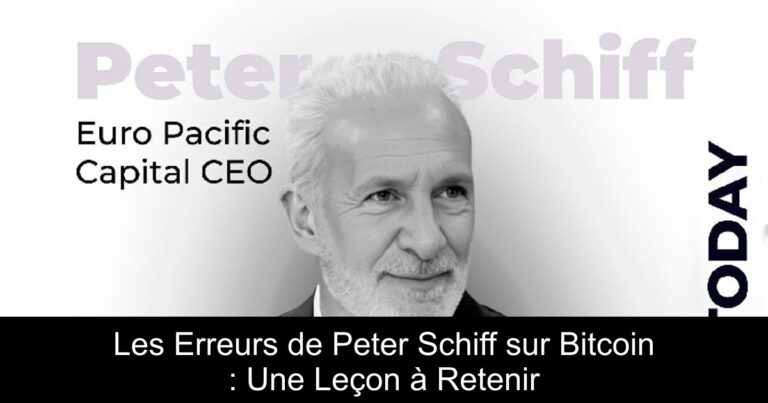 Les Erreurs de Peter Schiff sur Bitcoin : Une Leçon à Retenir