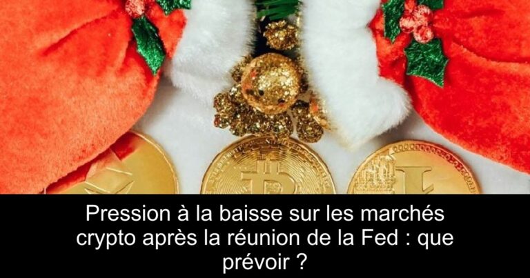 Pression à la baisse sur les marchés crypto après la réunion de la Fed : que prévoir ?