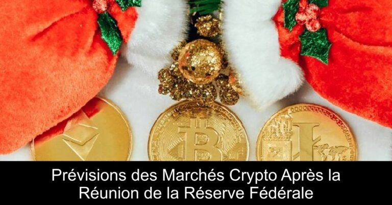 Prévisions des Marchés Crypto Après la Réunion de la Réserve Fédérale