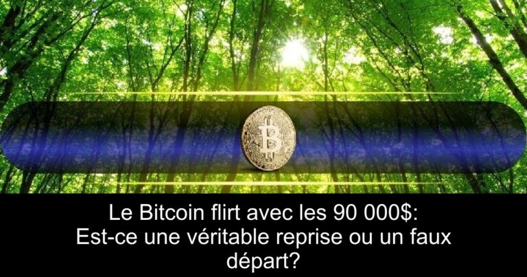 Le Bitcoin flirt avec les 90 000$: Est-ce une véritable reprise ou un faux départ?