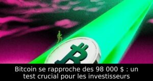 Bitcoin se rapproche des 98 000 $ : un test crucial pour les investisseurs