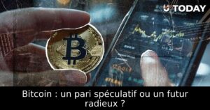 Bitcoin : un pari spéculatif ou un futur radieux ?