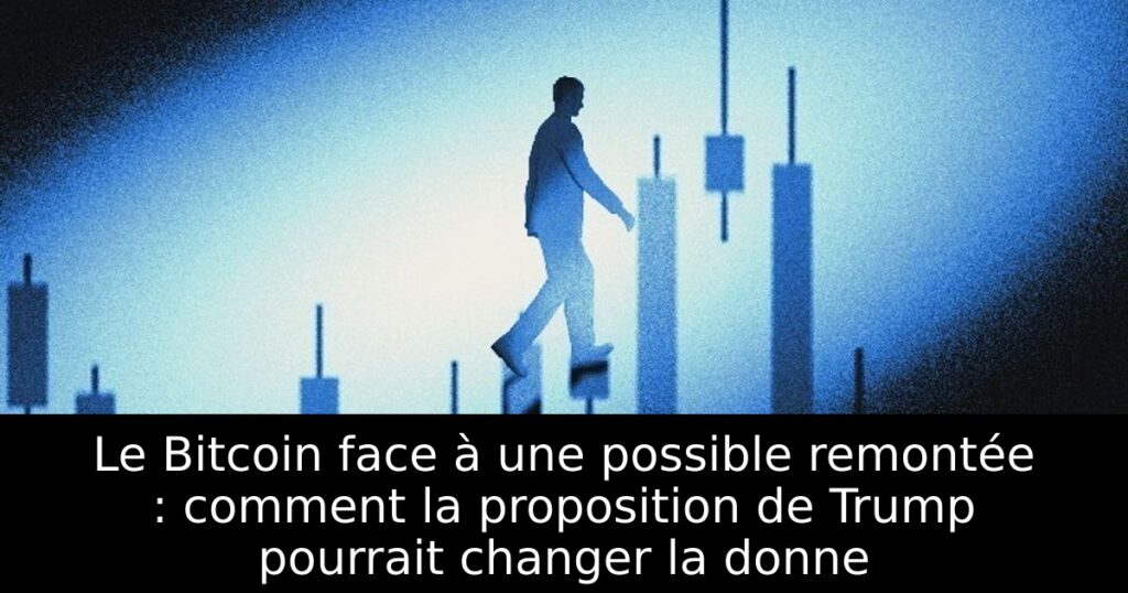 Le Bitcoin face à une possible remontée : comment la proposition de Trump pourrait changer la donne