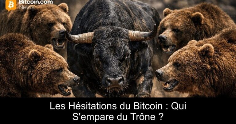 Les Hésitations du Bitcoin : Qui S'empare du Trône ?