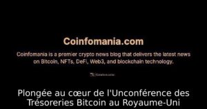Plongée au cœur de l&rsquo;Unconférence des Trésoreries Bitcoin au Royaume-Uni
