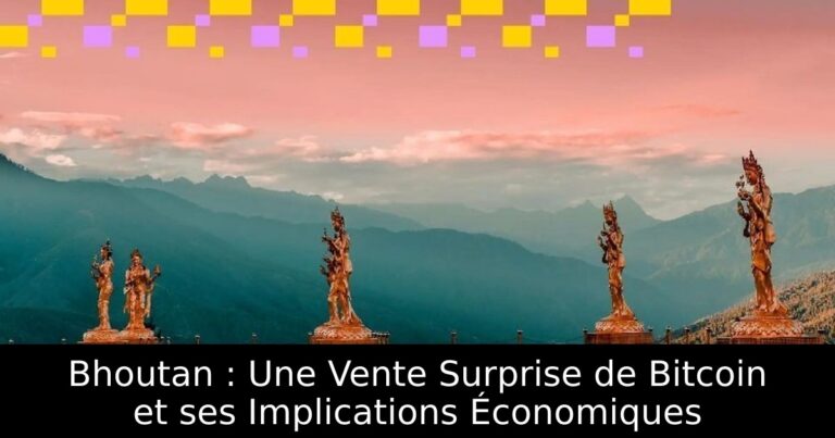 Bhoutan : Une Vente Surprise de Bitcoin et ses Implications Économiques