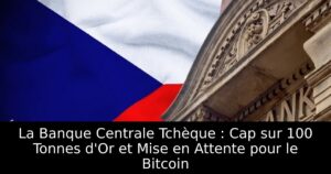 La Banque Centrale Tchèque : Cap sur 100 Tonnes d&rsquo;Or et Mise en Attente pour le Bitcoin