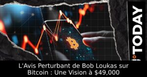 L&rsquo;Avis Perturbant de Bob Loukas sur Bitcoin : Une Vision à $49,000