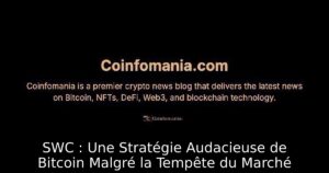 SWC : Une Stratégie Audacieuse de Bitcoin Malgré la Tempête du Marché