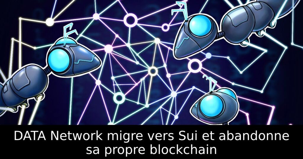 DATA Network migre vers Sui et abandonne sa propre blockchain
