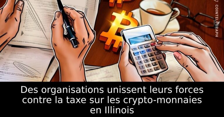 Des organisations unissent leurs forces contre la taxe sur les crypto-monnaies en Illinois