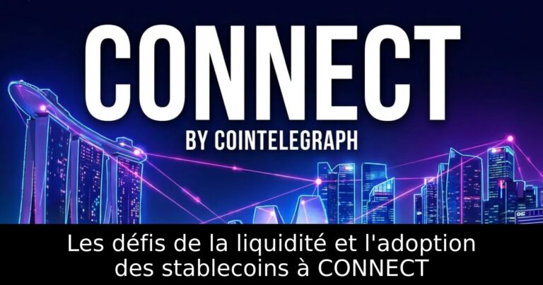 Les défis de la liquidité et l'adoption des stablecoins à CONNECT