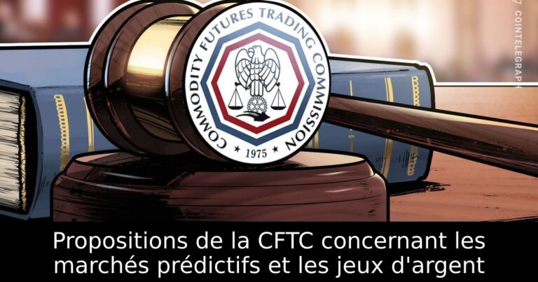 Propositions de la CFTC concernant les marchés prédictifs et les jeux d'argent