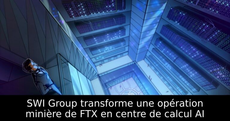 SWI Group transforme une opération minière de FTX en centre de calcul AI