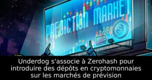 Underdog s&rsquo;associe à Zerohash pour introduire des dépôts en cryptomonnaies sur les marchés de prévision